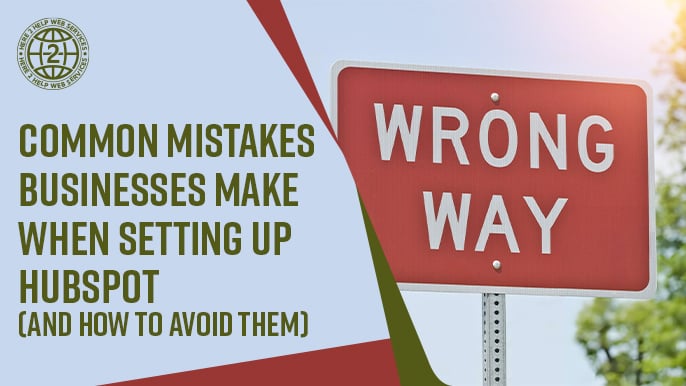 wrong way traffic sign beside wording Common Mistakes Businesses Make